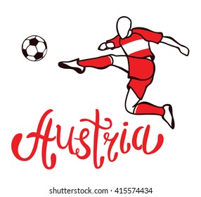 Austria. National team of Austria. Vector illustration with the football player and the ball.  Vector handwritten lettering.