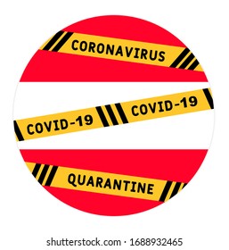Austria quarantine and extraordinary emergency measures under pandemic virus. stop coronavirus covid-19 yellow border tape on Austria flag background vector illustration