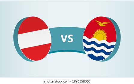 Austria versus Kiribati, team sports competition concept. Round flag of countries.