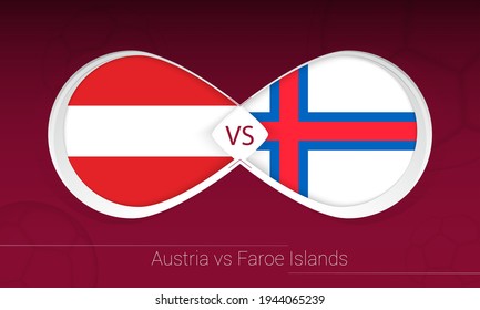 Austria vs Faroe Islands in Football Competition, Group F. Versus icon on Football background. Vector illustration.