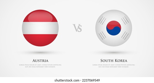 Austria vs South Korea country flags template. The concept for game, competition, relations, friendship, cooperation, versus.
