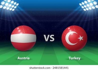 Austria vs Turkey. Soccer scoreboard broadcast graphic template. Europe football tournament 2024