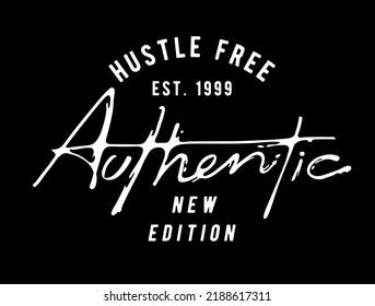 authentic calligraphy slogan brush style on black background for fashion print