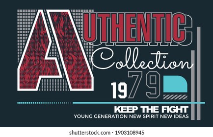 Authentic collection.Vintage and typography design in vector illustration.Clothing,t-shirt,apparel and other uses.Eps10