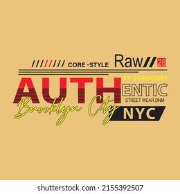 authentic core new york Premium Vector illustration of a text graphic. suitable screen printing and DTF for the design boy outfit of t-shirts print, shirts, hoodies baba suit, kids cottons, etc.