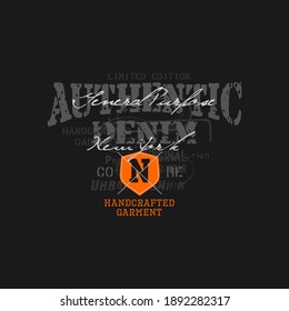 authentic denim typography graphic design, for t-shirt prints, vector illustration
