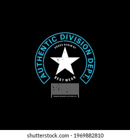 authentic division  slogan typography, tee shirt graphics, for hoodies,emblem,etc
