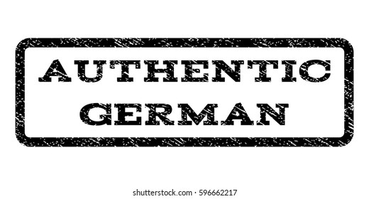 Authentic German watermark stamp. Text caption inside rounded rectangle frame with grunge design style. Rubber seal stamp with unclean texture. Vector black ink imprint on a white background.