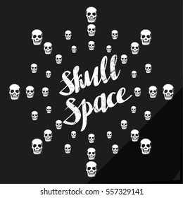 Authentic Logo Lettering Skull Space with Plenty Skulls as Rays Circle Creative Concept - Engraved White Elements on Black Background - Vector Calligraphic and Woodcut Style