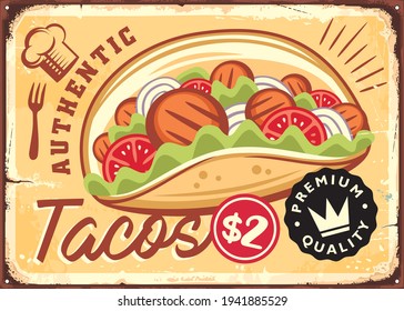 Authentic Mexican tacos retro tin sign with restaurant advertisement. Fast food poster with tasty taco. Vintage vector illustration.