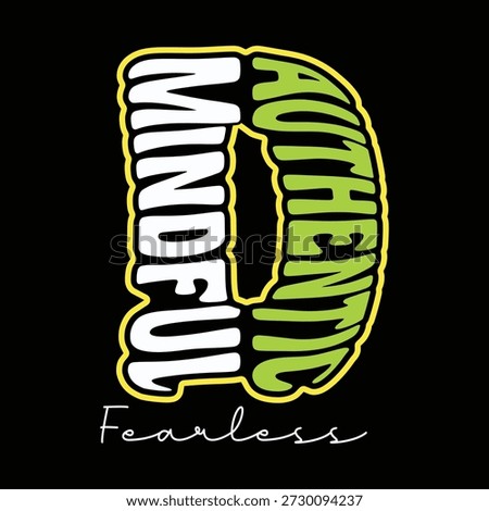 Authentic Mindful Fearless Motivational Typography Design on Black Background