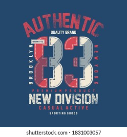 authentic new division abstract graphic t shirt design typography vector illustration urban style for ready print