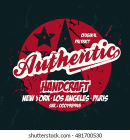 Authentic print apparel. Stamp for shirt, raglan, sweatshirt. Fashion typography, classic style print label. Vector illustration