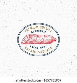 Authentic Quality Salami Vintage Typography Label, Emblem or Logo Template. Hand Drawn Sausage Sketch Sign. Butchery and Barbecue Icon with Textured Background. Isolated.