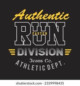 authentic run division design typography vector illustration