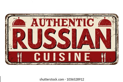 Authentic russian cuisine vintage rusty metal sign on a white background, vector illustration