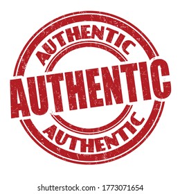 Authentic sign or stamp on white background, vector illustration
