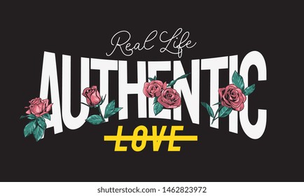 authentic slogan with pink roses illustration on black background