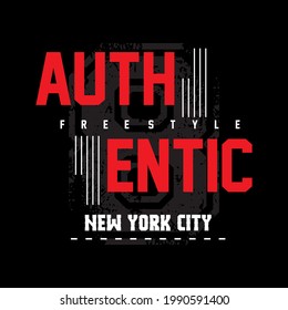 Authentic slogan typography graphic for print,t-shirt,athletic,art,vector illustration