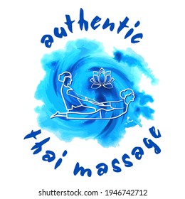 Authentic Thai massage. Logo thai massage with silhouette of a woman getting traditional thai stretching massage by therapist. Logo Thai massage on  blue watercolor background  for your design. EPS10.