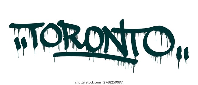Authentic Toronto Graffiti Tag Typography with Raw Handstyle Lettering and Grungy Dripping Effect for Modern Streetwear Branding Design Vector