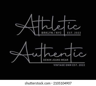Authentic typography design for t shirt print, vector illustration