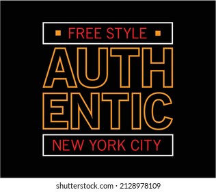 Authentic Typography Vector T-shirt Design for print items