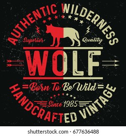 Authentic wilderness, handcrafted vintage, born to be wild slogan, wolf typography, t-shirt graphics, vectors