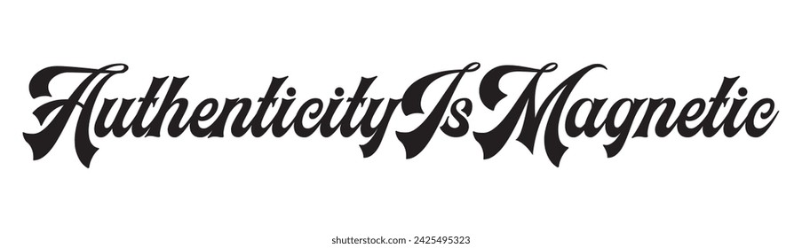 authenticity is magnetic text on white background.