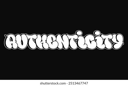 Authenticity - single word, letters graffiti style. Vector hand drawn logo. Funny cool trippy word Resilience, fashion, graffiti style print t-shirt, poster concept