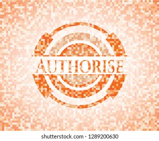 Authorise orange mosaic emblem with background