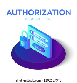 Authorization login with password. Lock Icon. Isometric icon of access user account. Protected login form. Data security. Secure Authentication. User Interface. Vector illustration.