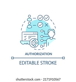 Authorization turquoise concept icon. Identity management abstract idea thin line illustration. Computer security. Isolated outline drawing. Editable stroke. Arial, Myriad Pro-Bold fonts used
