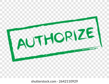 authorize word stamp in green square frame on transparency background