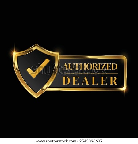 Authorized dealer label or Authorized dealer