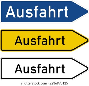 Autorisierte Ausfahrt von der Autobahn. Er wird genau an der Autobahnausfahrt gepostet. "Ausfahrt" bedeutet "Ausfahrt".  Autorisierte Ausfahrt von Nebenstraßen.