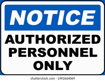 Authorized Personnel Images, Stock Photos & Vectors | Shutterstock