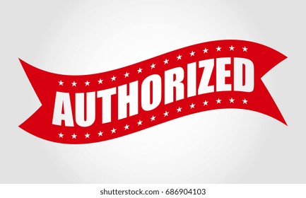 Authorized. Red ribbons banners