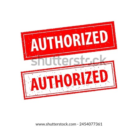 Authorized are written on red and white stamps. Grunge vintage Authorized square stamp