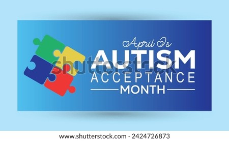 Autism Acceptance Month observed every year in April. Holiday, poster, card and background vector illustration design.