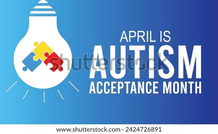 Autism Acceptance Month observed every year in April. Holiday, poster, card and background vector illustration design.
