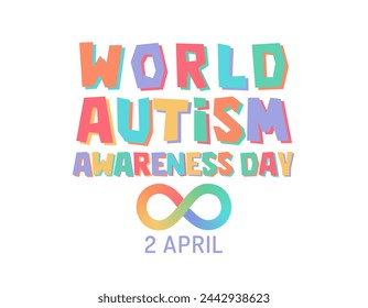 Afiche del día de la conciencia del autismo. Símbolo del infinito de la neurodiversidad. Aceptar y apoyar a las personas autistas. Diseño de tipografía dibujada a mano para banner, redes sociales y artículo.