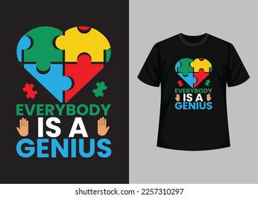 Autism Awareness Day T-Shirt Design, Awesome Autism's day t shirt design, World Autism Awareness Day  T-shirt Design, typography t-shirt, Vector and Illustration Elements For an Printable Products