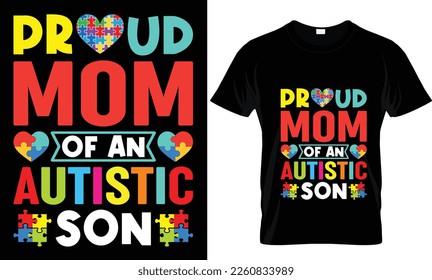 
 Autism Awareness Day T-Shirt Design Template, Illustration, Vector graphics, Autism Shirt, T-Shirt Design. autistic design, vector, t shirt. Typography T-shirt, World's Autistic Awareness Day.