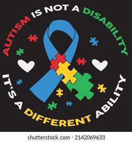 Autism Awareness Is Not A , Autism Graphic Tshirt design.