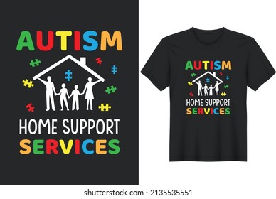 Autism Awareness Quotes Typography T-Shirt Design, Posters, Greeting Cards, Textiles, and Sticker Vector Illustration