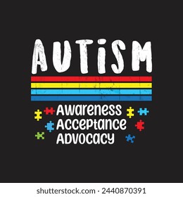 Autism Awareness Shirt Womens Autism Acceptance. Autism Awareness Quotes T-Shirt design, Vector graphics, typographic posters, or banners