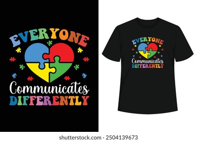 Autism Awareness Support Everyone Communicates Differently Shirt,  Shirts Women, Shirts, Autism Awareness Shirt For Boys, Autism Awareness Aunt, Autism Awareness Toddler Shirt.