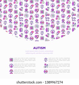 Autism concept, symptoms and adaptive skills thin line icons: repetitive behavior, stereotypy, ignoring of danger, autoaggression, hysterics, communication, social interaction. Vector illustration.