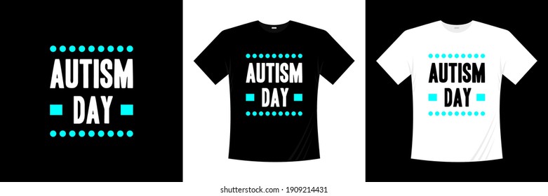 autism day typography t-shirt design